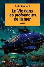 La Vie Dans Les Profondeurs de La Mer