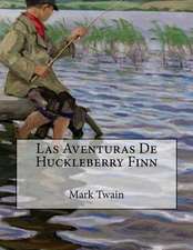 Las Aventuras de Huckleberry Finn