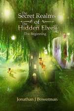 The Secret Realms of the Hidden Elves