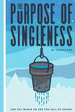 The Purpose of Singleness