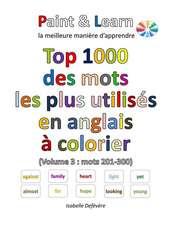 Top 1000 Des Mots Les Plus Utilises En Anglais (Volume 3