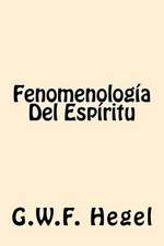 Fenomenologia del Espiritu (Spanish Edition)