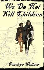 We Do Not Kill Children