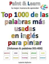 Top 1000 de Las Palabras Mas Usadas En Ingles (Volumen 6 Palabras 501-600)