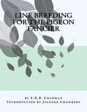 Line Breeding for the Pigeon Fancier