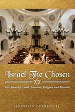 Israel the Chosen