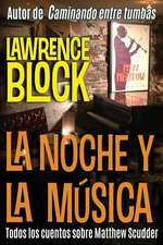 La Noche y La Musica