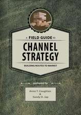 A Field Guide to Channel Strategy