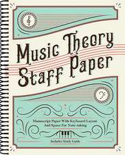 Music Theory Staff Paper: Manuscript Paper with Keyboard Layout and Space for Note-Taking