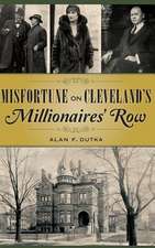 Misfortune on Cleveland's Millionaires' Row