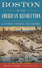 Boston in the American Revolution