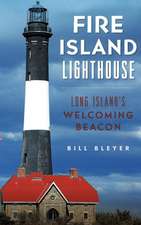 Fire Island Lighthouse