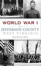 World War I and Jefferson County, West Virginia