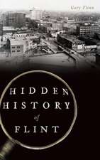 Hidden History of Flint