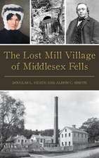 The Lost Mill Village of Middlesex Fells