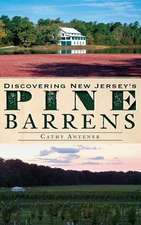 Discovering New Jersey's Pine Barrens