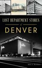 Lost Department Stores of Denver