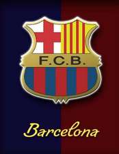 Barcelona F.C. Diary 2017