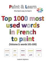 Top 1000 Most Used Words in French to Paint (Volume 2