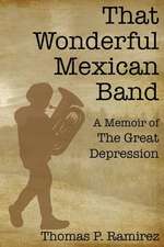 That Wonderful Mexican Band