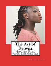 The Art of Retwist