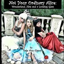 Not Your Ordinary Alice