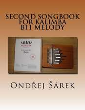 Second Songbook for Kalimba B11 Melody