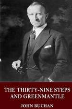 The Thirty-Nine Steps and Greenmantle