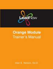 Leadnow Orange Module Trainer's Manual