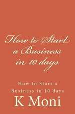 How to Start a Business in 10 Days