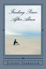 Finding Peace After Abuse