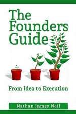 The Founders Guide