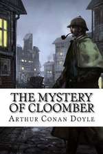 The Mystery of Cloomber Arthur Conan Doyle