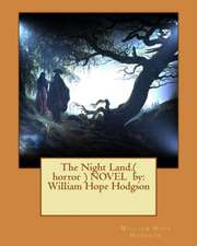 The Night Land.( Horror ) Novel by