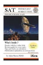 SAT Physics 2017 (Physics Made Easy)