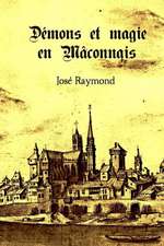 Demons Et Magie En Maconnais