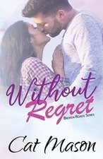 Without Regret