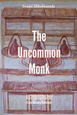 The Uncommon Monk