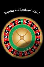 Beating the Roulette Wheel