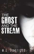 The Ghost and the Stream