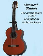Classical Studies for Intermediate Guitar
