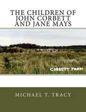 The Children of John Corbett and Jane Mays