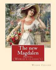 The New Magdalen. by