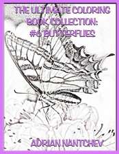 The Ultimate Coloring Book Collection #6 Butterflies