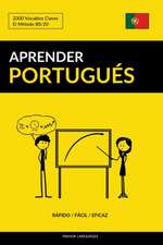 Aprender Portugues - Rapido / Facil / Eficaz