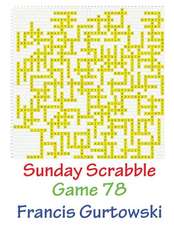 Sunday Scrabble Game 78