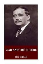 War and the Future