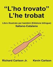 "L'ho Trovato" L'He Trobat