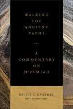 Walking the Ancient Paths