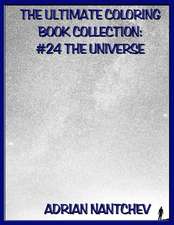 The Ultimate Coloring Book Collection #24 the Universe